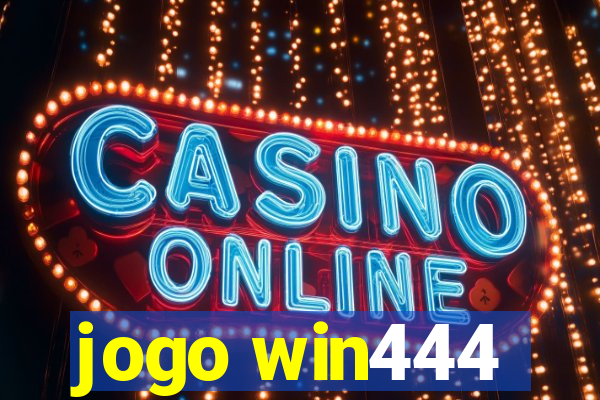jogo win444
